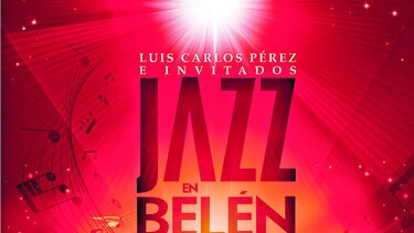 Regresa en diciembre Jazz en Belén