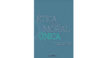 Ética y moral necesarias