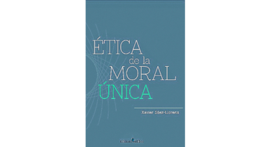 Ética y moral necesarias