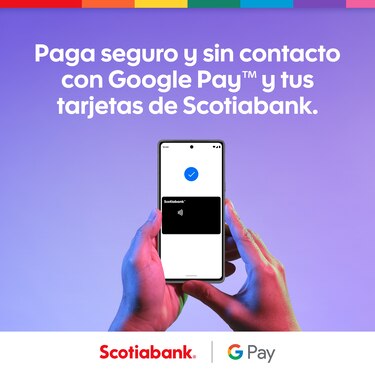 Clientes de Scotiabank ya pueden realizar pagos con la Billetera de Google™