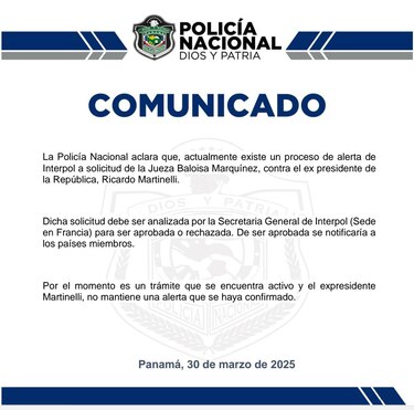 La Policía Nacional dice que rechazó trámite para incluir a Martinelli en alerta roja de Interpol