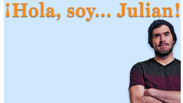 ¡Hola, soy Julián!
