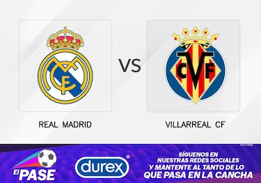Villarreal juega hoy en su campo ante Real Madrid