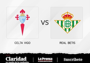 Real Betis se enfrentará hoy de local a Celta de Vigo