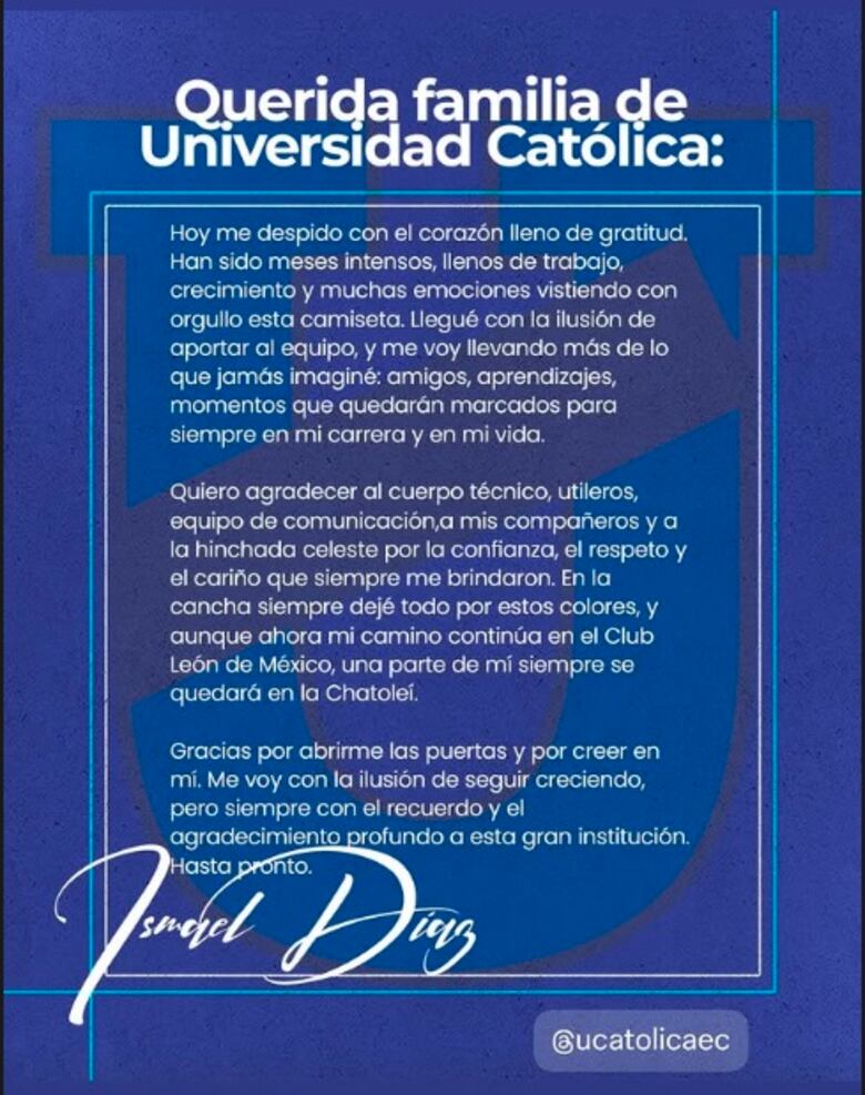 Ismael Díaz le agradeció a Universidad Católica por tres años de crecimiento y muchas emociones