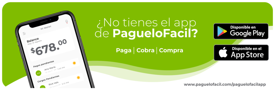 PagueloFacil App, ¡la revolución de tus pagos!