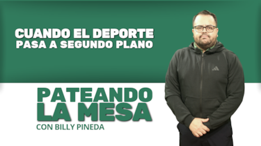 Pateando la mesa: Cuando el deporte pasa a segundo plano