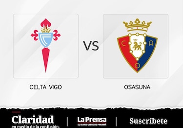 Osasuna se mide con Celta de Vigo de local
