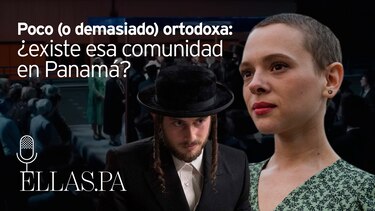 Poco (o demasiado) ortodoxa: ¿existe esa comunidad en Panamá?