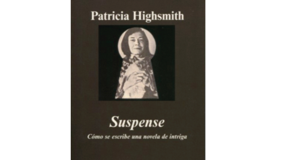 La lección de ‘Suspense’, de Patricia Highsmith