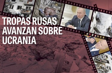 Tropas rusas avanzan sobre Ucrania 