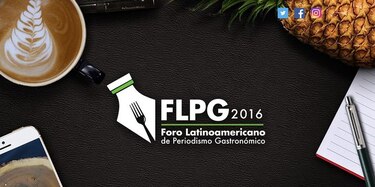 Foro Latinoamericano de Periodismo Gastronómico