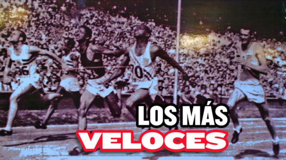 Los más veloces