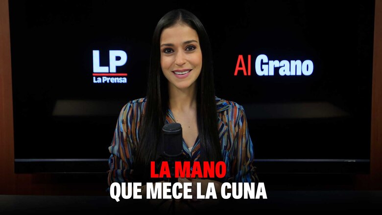 Al grano: la mano que mece la cuna