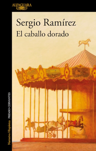 Sergio Ramírez: ‘El caballo dorado’
