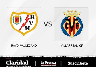 Villarreal recibe hoy a Rayo Vallecano de local