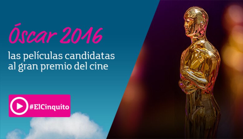 Óscar 2016: las películas candidatas al gran premio del cine