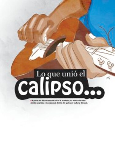 Lo que unió el calipso...
