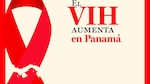 El VIH aumenta en Panamá