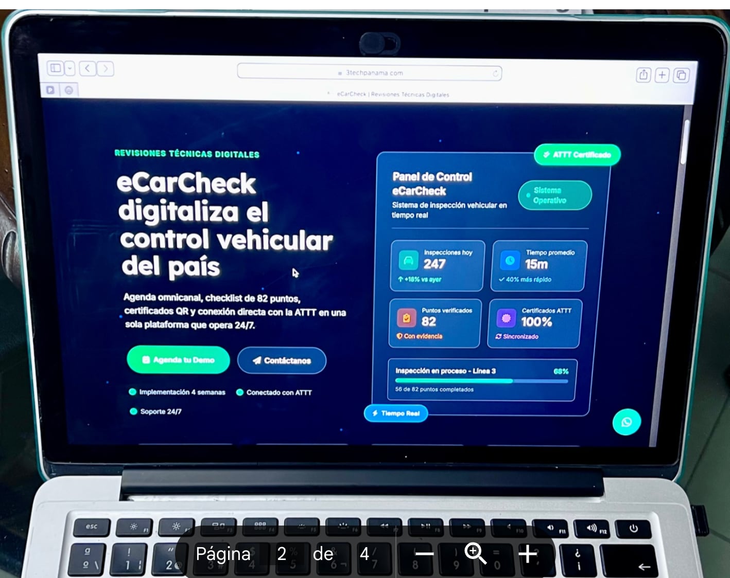 3Tech Latin America, Corp. obtuvo la concesión de la ATTT para hacer los revisados
digitales. Por casa transacción –o revisión vehicular– recibe una comisión de $2.40,
pero tras el acuerdo firmado con la sociedad Panama Dynamics, solo recibiría $1.30.