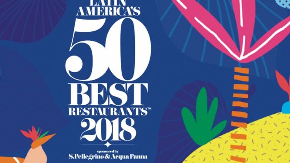 Los Latin America’s 50 Best Restaurants 2018