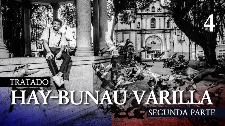 El pacto secreto de un hotel: La historia del Tratado Hay-Bunau Varilla