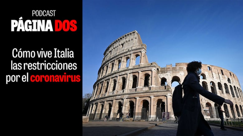 Cómo vive Italia las restricciones por el coronavirus