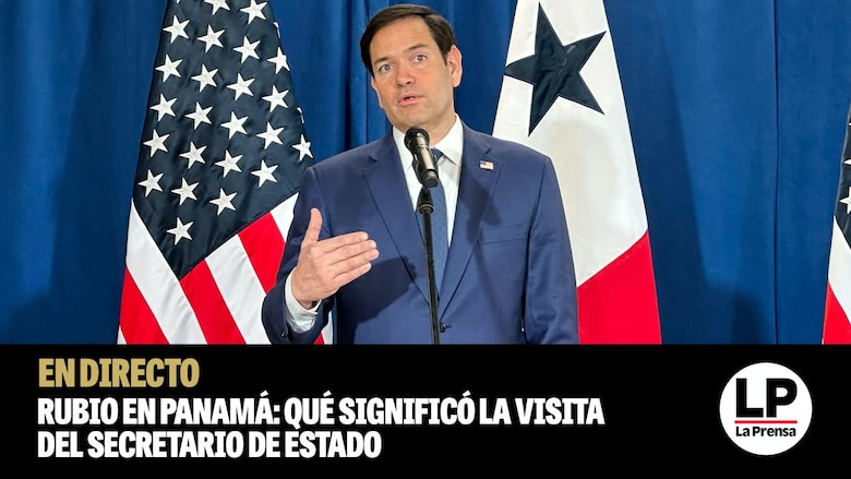El Canal, relaciones con China y la migración: Análisis de la visita de Marco Rubio