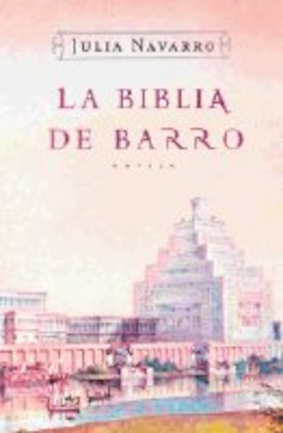 Comentario semanal ‘La Biblia de barro’