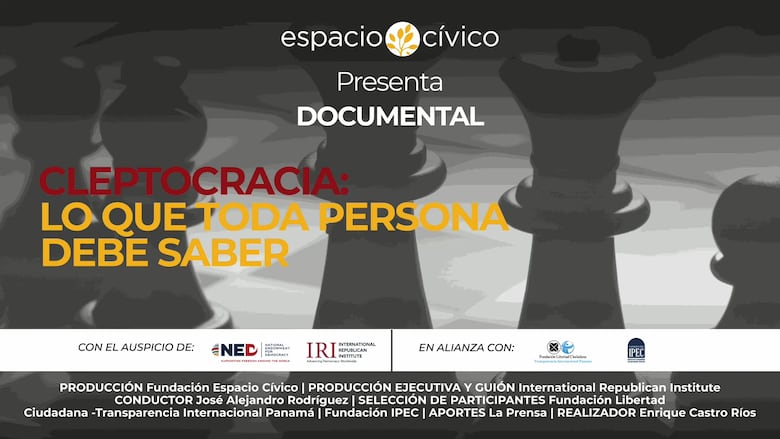 Este es el documental panameño que desnuda el peligro de la cleptocracia