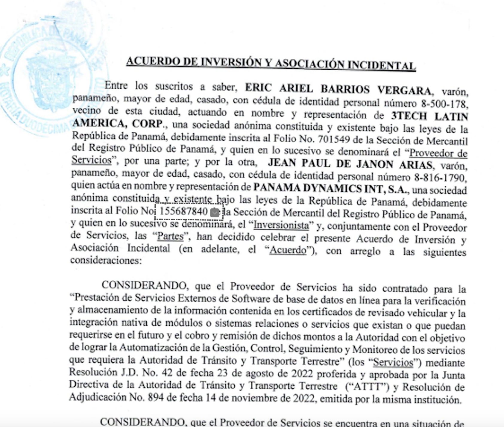 Facsímil de la primera página del “acuerdo de inversión y asociación incidental” firmado entre Jean Paul De Janon Arias (Panama Dynamics) y Eric Barrios (3Tech Latin America, Corp.). Este acuerdo fue formado pocos días después de que la ATTT otorgara a 3Tech el contrato de concesión de los revisados vehiculares digitales.