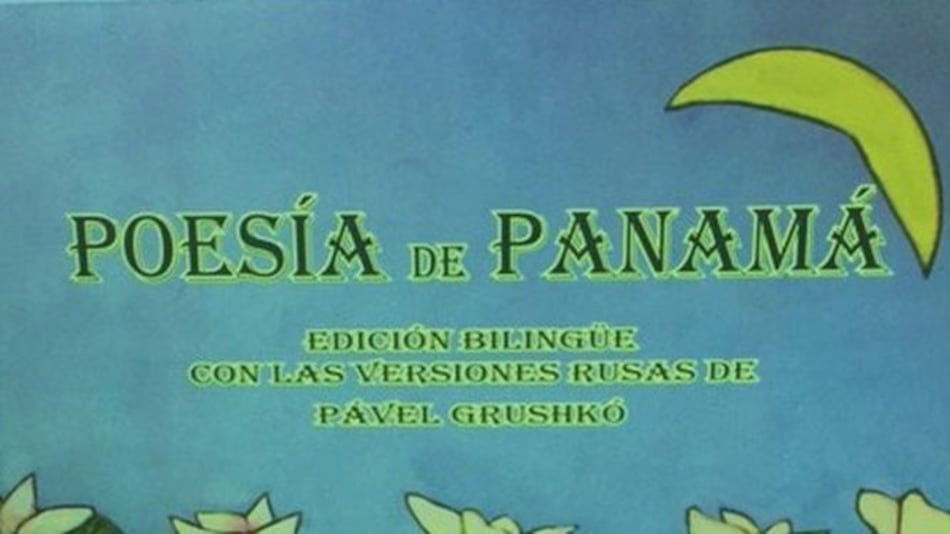 'Poesía de Panamá': versos istmeños pasados al ruso