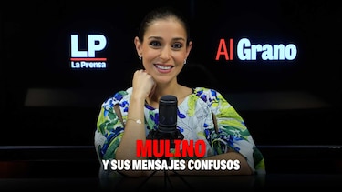 Al grano: Mulino y sus mensajes confusos