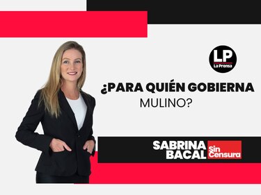 Sabrina Sin Censura: ¿Para quién gobierna Mulino?