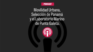 Movilidad urbana,  Selección de Panamá  y el laboratorio marino  de Punta Galeta