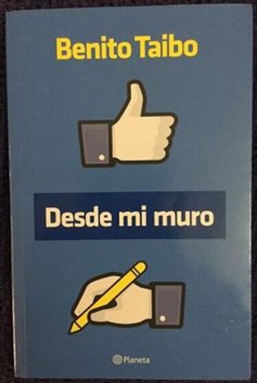 Una gratitud inmediata con 'Desde mi muro', de Benito Taibo