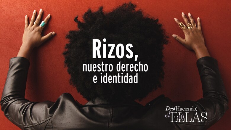 Rizos, nuestro derecho e identidad