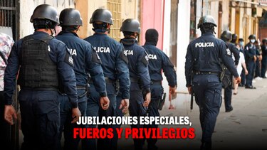 Al grano: jubilaciones especiales, fueros y privilegios