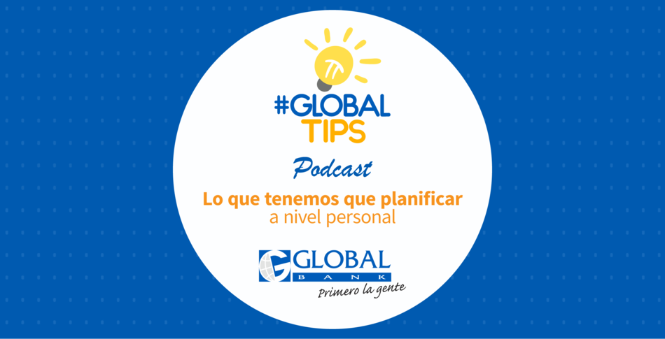 Podcast: Lo que tenemos que planificar a nivel personal