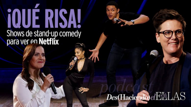 Shows de Stand-Up Comedy para ver en Netflix