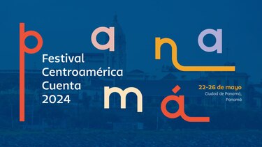 Panamá será sede del Festival Centroamérica Cuenta