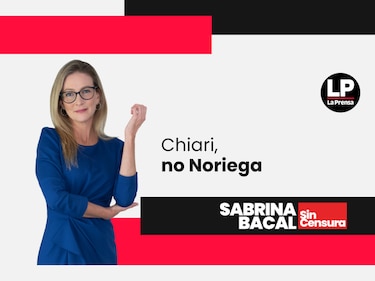 Sabrina Sin Censura: Chiari, no Noriega