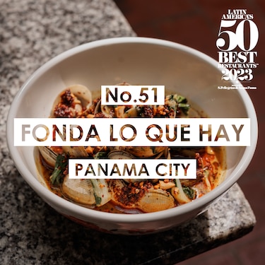 Fonda Lo Que Hay e Íntimo, de Panamá, incluidos en los Latin America’s 50 Best Restaurants