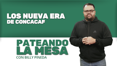Pateando la mesa: Los nueva era de Concacaf