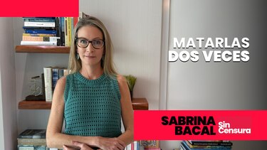 Sabrina Sin Censura: Matarlas dos veces