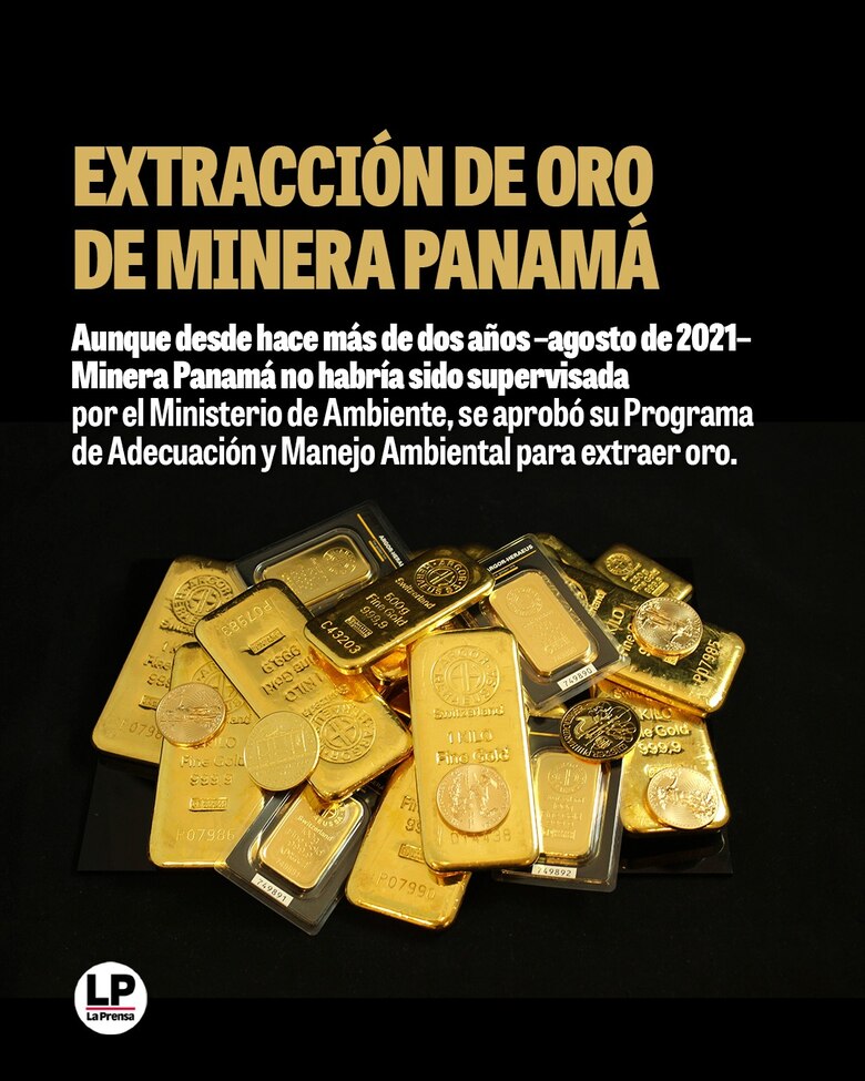 Los puntos clave del permiso para extraer oro de Miambiente a Minera Panamá, pese a los incumplimientos ambientales