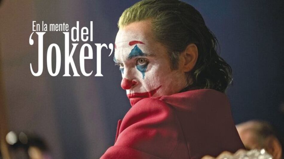 En la mente del ‘Joker’