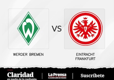 Hoy Eintracht Fráncfort jugará de local a Werder Bremen