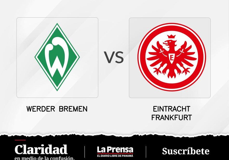 Hoy Eintracht Fráncfort jugará de local a Werder Bremen